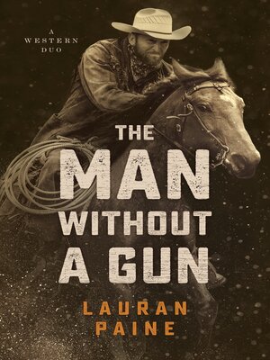 cover image of The Man without a Gun: a Western Duo